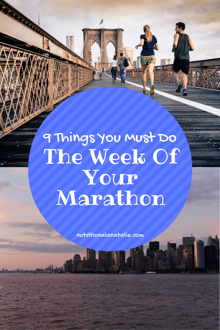 9 Tips For The Week Of Your Marathon