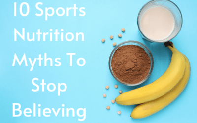 10 Sports Nutrition Myths To Stop Believing
