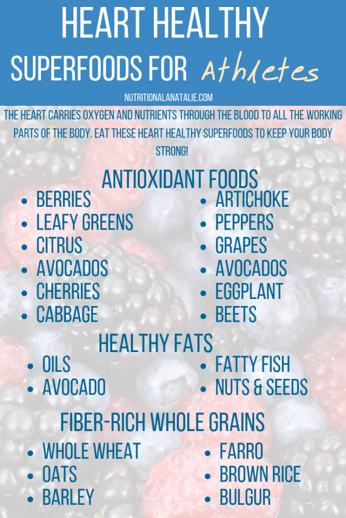 Keep your heart healthy and strong with this of more than 25 superfoods for heart health for athletes, including antioxidant-rich fruits and vegetables, whole grains and healthy fats. #hearthealth #runners #healthy